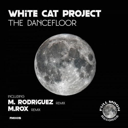 White Cat Project - The Dancefloor EP [FM0015]